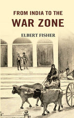 Thumbnail for From India to the War Zone - Gyan Books