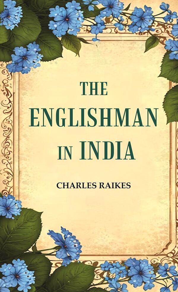 The Englishman in India - Gyan Books - Distacart