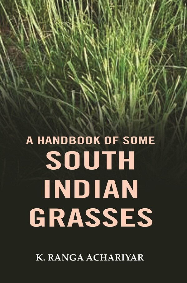 A handbook of some south Indian grasses - Gyan Books - Distacart