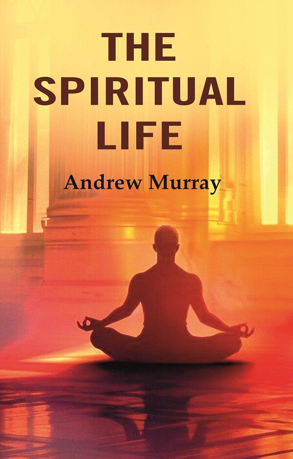 The Spiritual Life - Gyan Books - Distacart