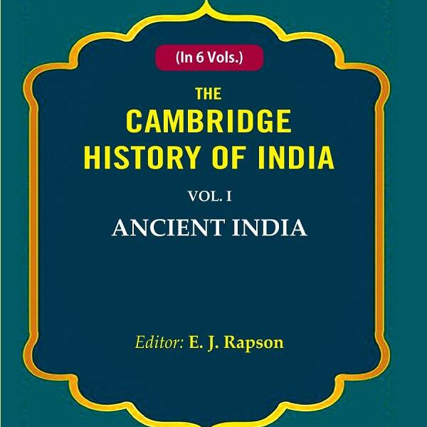 The Cambridge History of India: Ancient India 1st - Gyan Books - Distacart