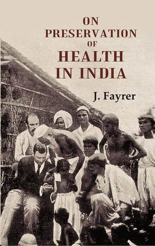 On Preservation of Health in India - Gyan Books - Distacart