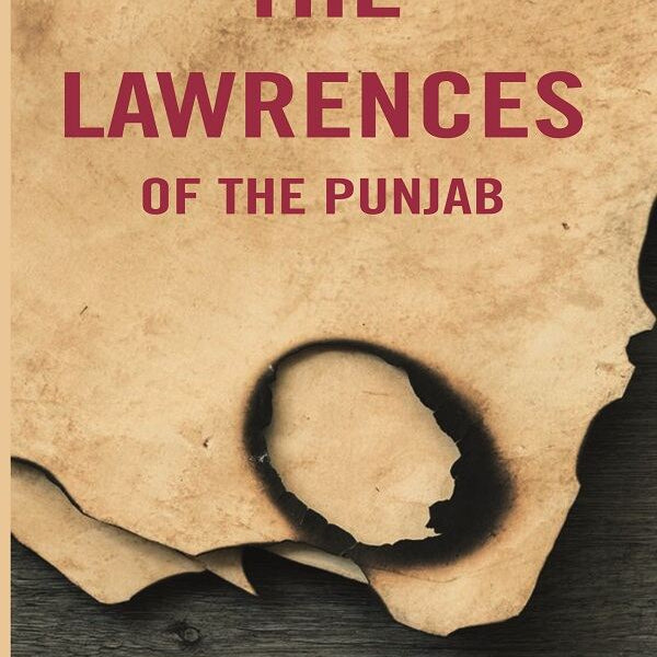 The Lawrences of the Punjab - Gyan Books - Distacart