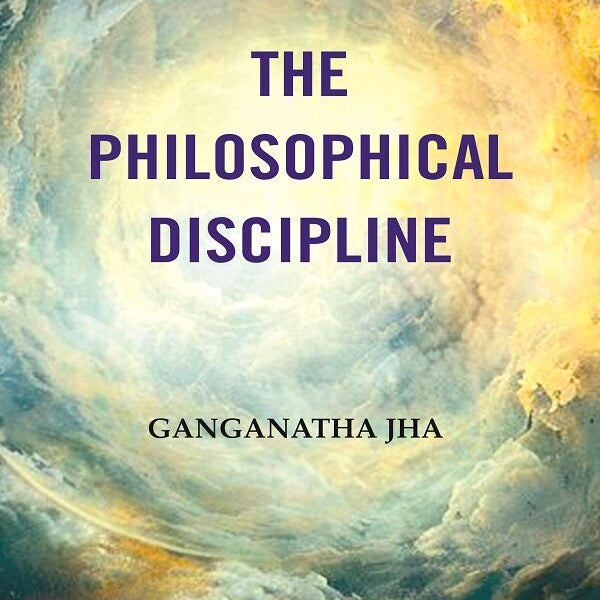 The Philosophical Discipline - Gyan Books - Distacart