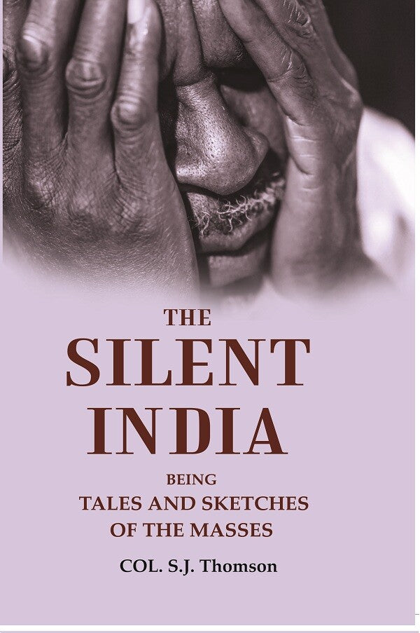 The silent India: being tales and sketches of the masses - Gyan Books - Distacart