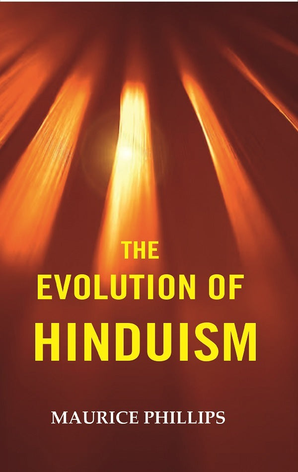 The Evolution of Hindusim - Gyan Books - Distacart
