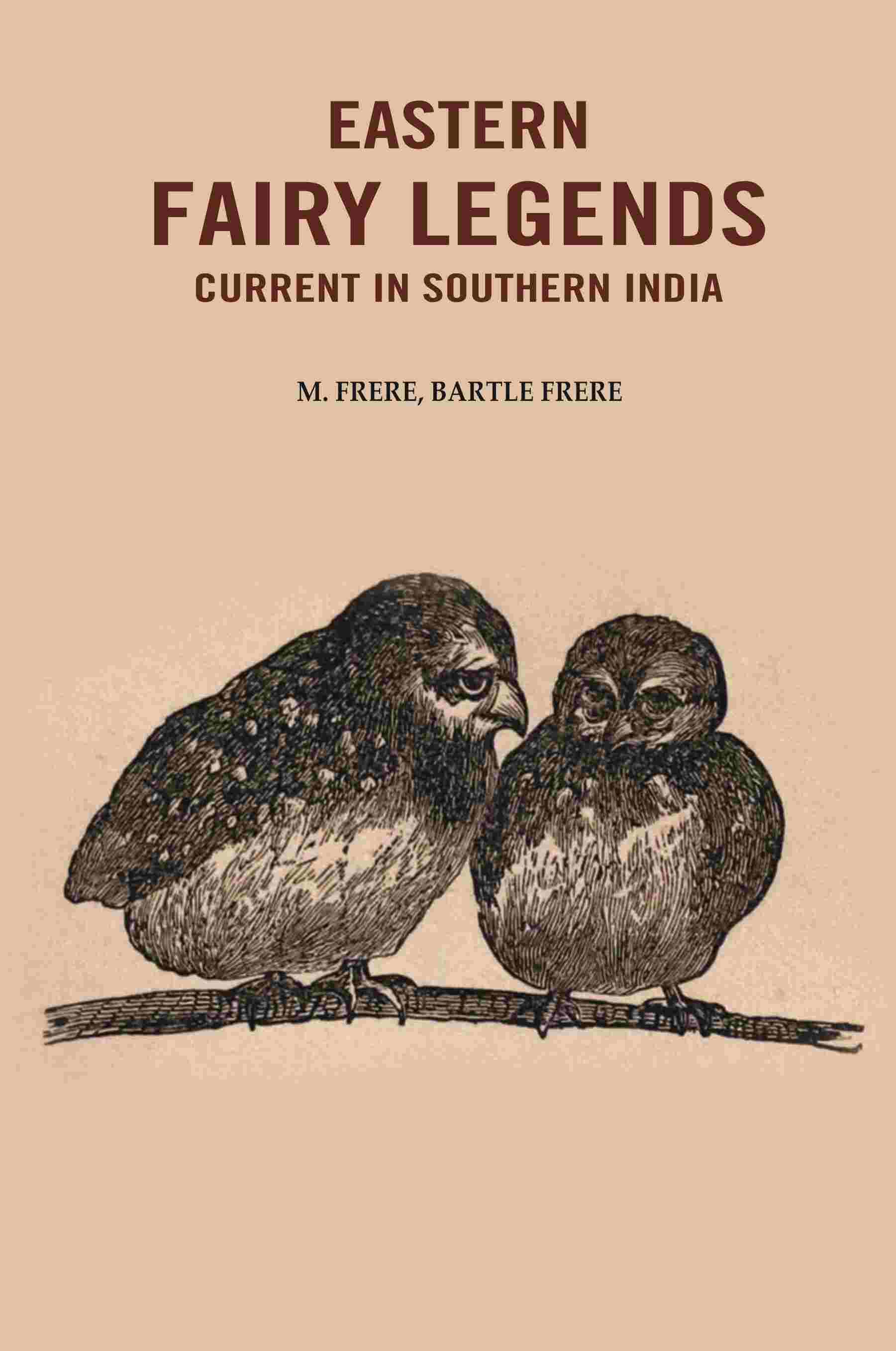 Eastern Fairy Legends Current in Southern India - Gyan Books - Distacart