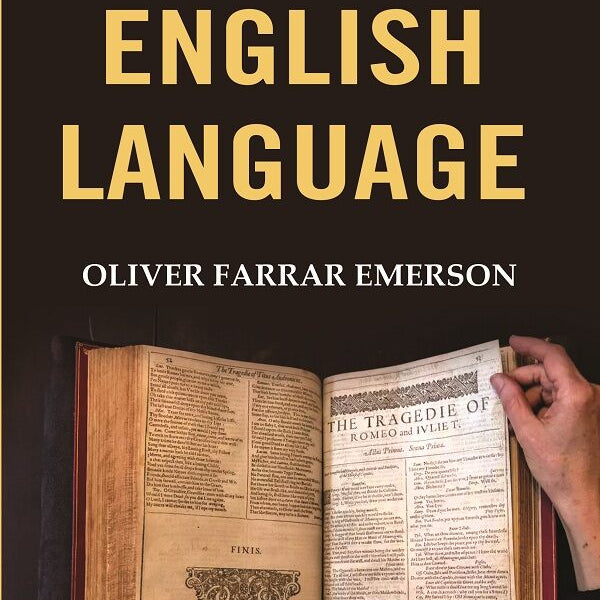 A Brief History Of The English Language - Gyan Books - Distacart
