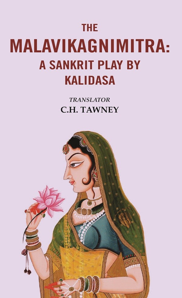 The Malavikagnimitra: A Sanskrit Play by Kalidasa - Gyan Books - Distacart