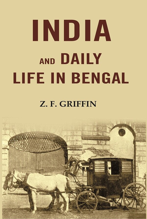 India and Daily Life in Bengal - Gyan Books - Distacart