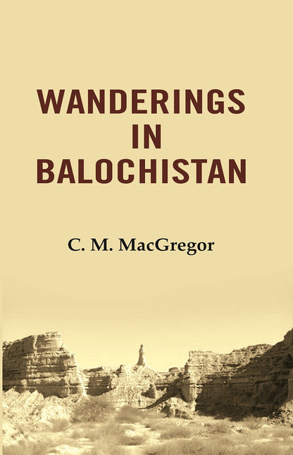 Wanderings in Balochistan - Gyan Books - Distacart