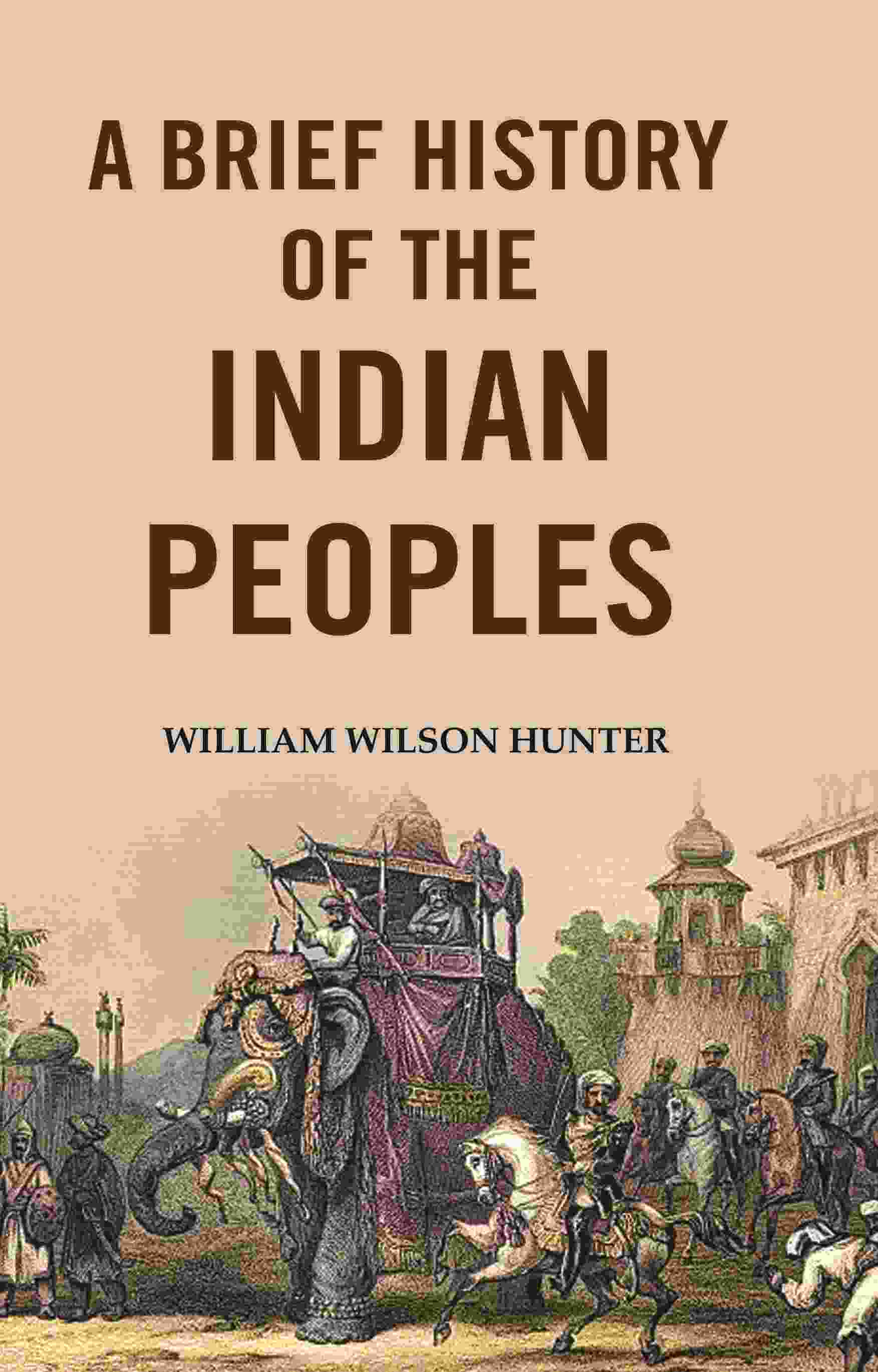 A Brief History of the Indian Peoples - Gyan Books - Distacart