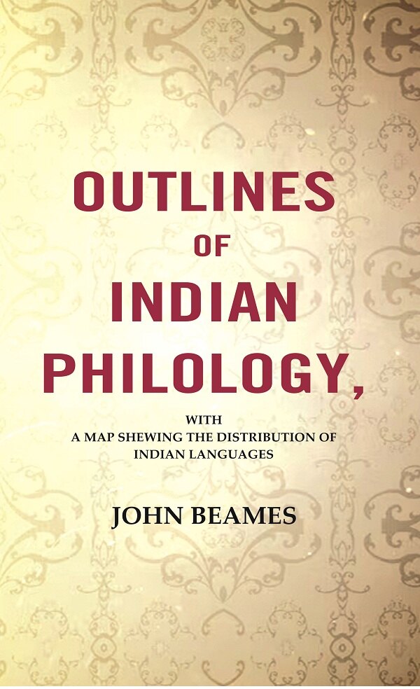 Outlines Of Indian Philology: With A Map Shewing The Distribution Of Indian Languages - Gyan Books - Distacart