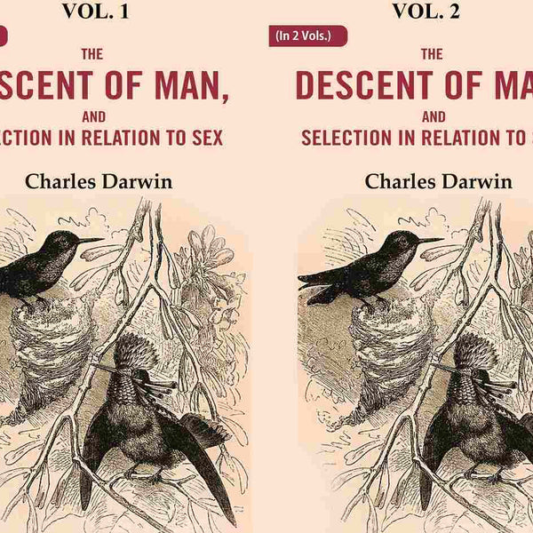 The Descent of Man, and Selection in Relation to Sex 2 Vols. Set - Gyan Books - Distacart