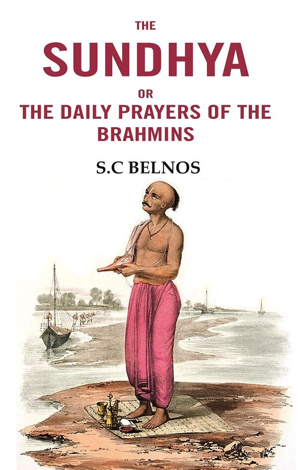 The Sundhya or the daily prayers of the Brahmins - Gyan Books - Distacart