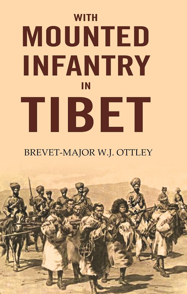 With Mounted Infantry in Tibet - Gyan Books - Distacart