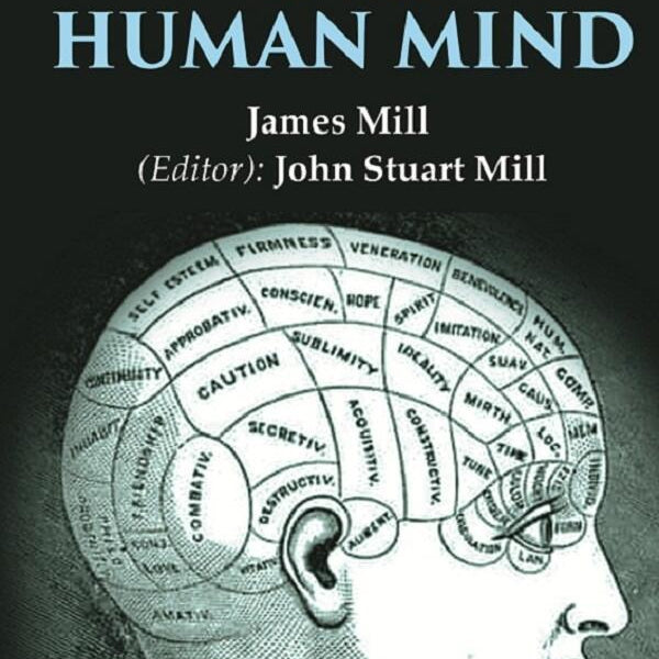 Analysis of the Phenomena of the Human Mind 1st - Gyan Books - Distacart