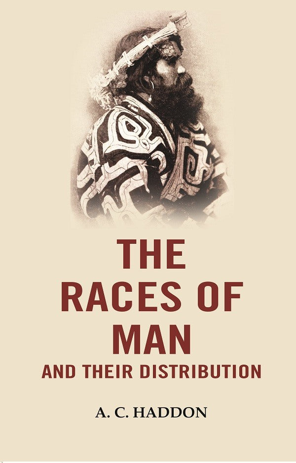 The Races of Man and their Distribution - Gyan Books - Distacart
