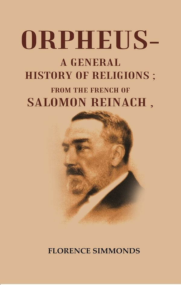 Orpheus- A General History of Religions: From the French of Salomon Reinach - Gyan Books - Distacart