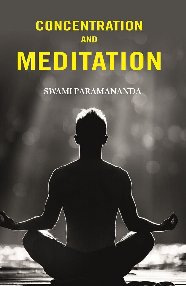 Concentration and Meditation - Gyan Books - Distacart