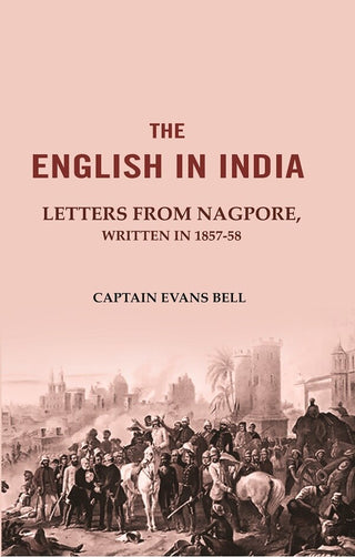 The English in India: Letters from Nagpore, Written in 1857-58 - Gyan Books - Distacart