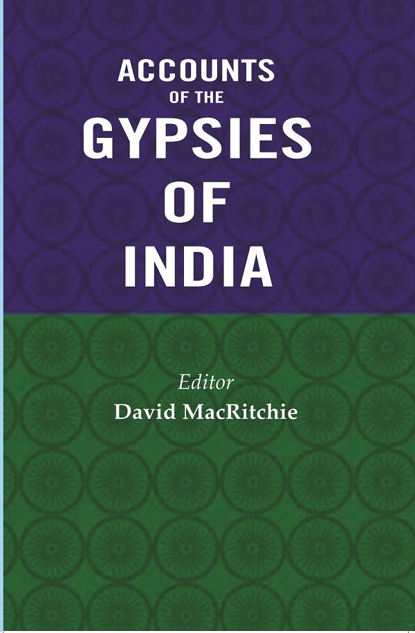 Accounts of the Gypsies of India - Gyan Books - Distacart