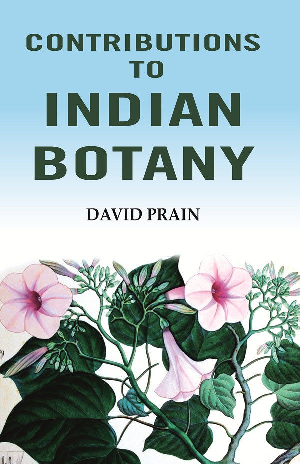 Contributions to Indian Botany - Gyan Books - Distacart