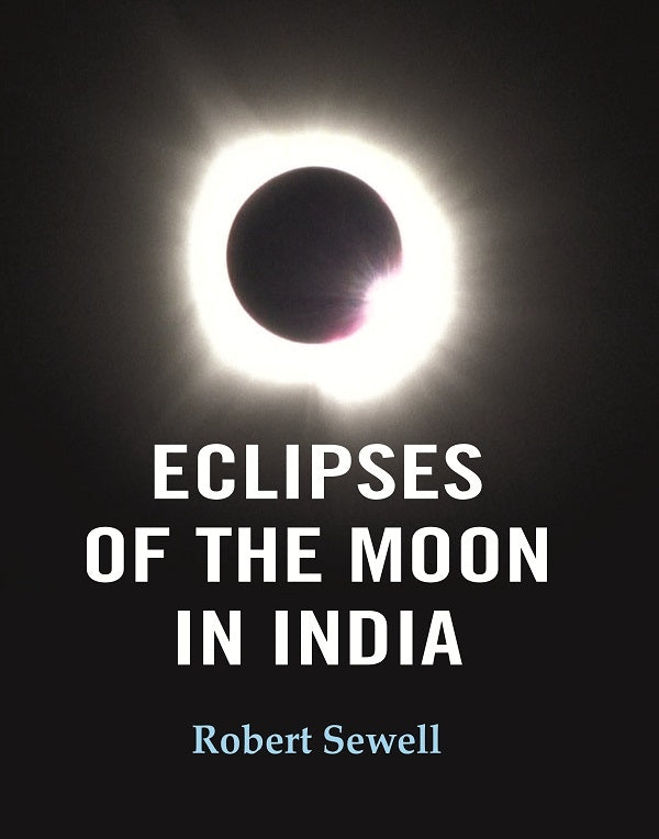Eclipses of the Moon in India - Gyan Books - Distacart