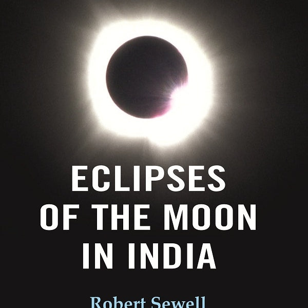Eclipses of the Moon in India - Gyan Books - Distacart