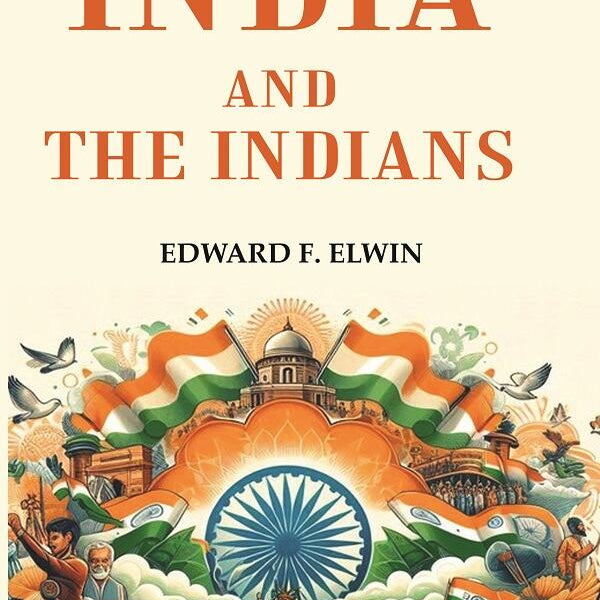 India and the Indians - Gyan Books - Distacart