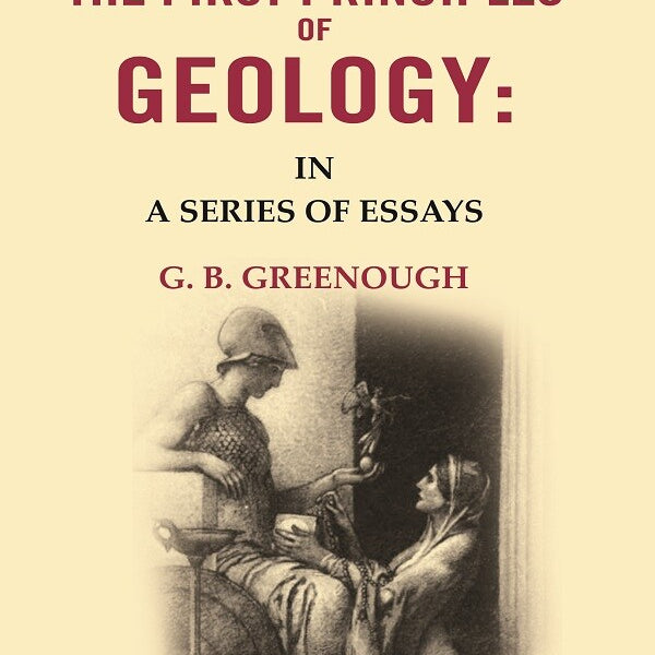 A Critical Examination of the First Principles of Geology: In A Series of Essays - Gyan Books - Distacart