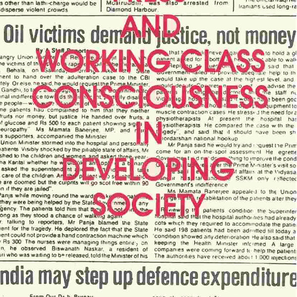 Press and Working Class Consciouness in Developing Societies: a Case Study of an Indian State Kerala - Gyan Books - Distacart
