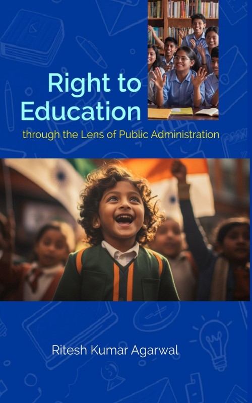 Right to Education : Through the Lens of Public Administration - Gyan Books - Distacart