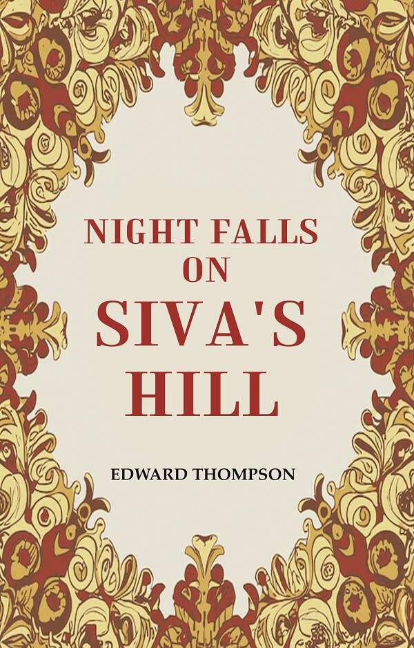 Night Falls on Siva's Hill - Gyan Books - Distacart