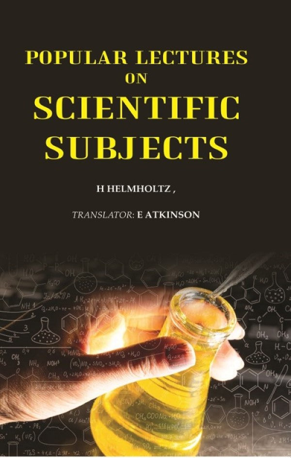 Popular lectures on scientific subjects - Gyan Books - Distacart