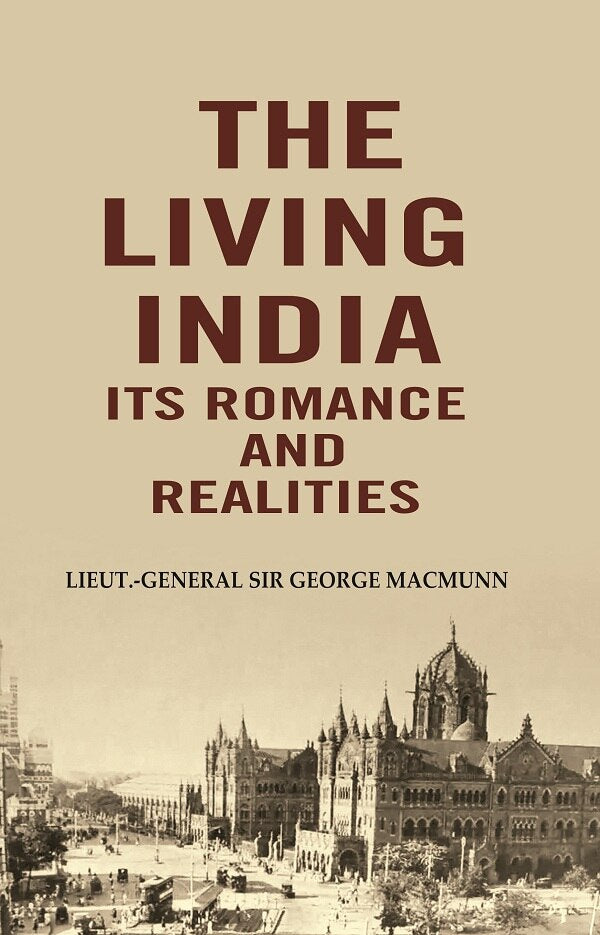 The Living India its Romance and Realities - Gyan Books - Distacart