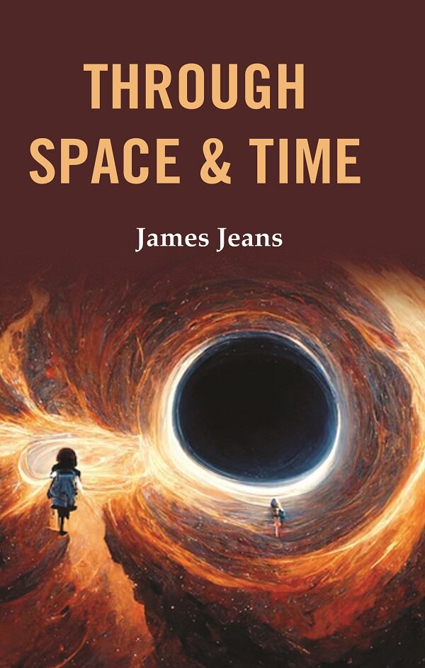 Through Space & Time - Gyan Books - Distacart