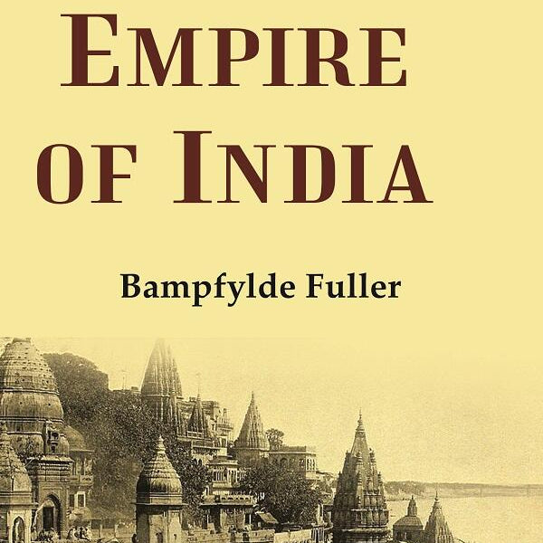 The Empire of India - Gyan Books - Distacart