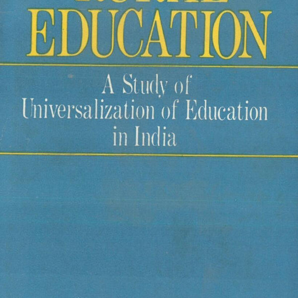 Rural Education: a Study of Universalization of Education in India - Gyan Books - Distacart