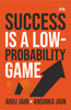 BluOne Ink Success Is a Low-Probabability Game by Anuj Jain, Anshika Jain - Dista