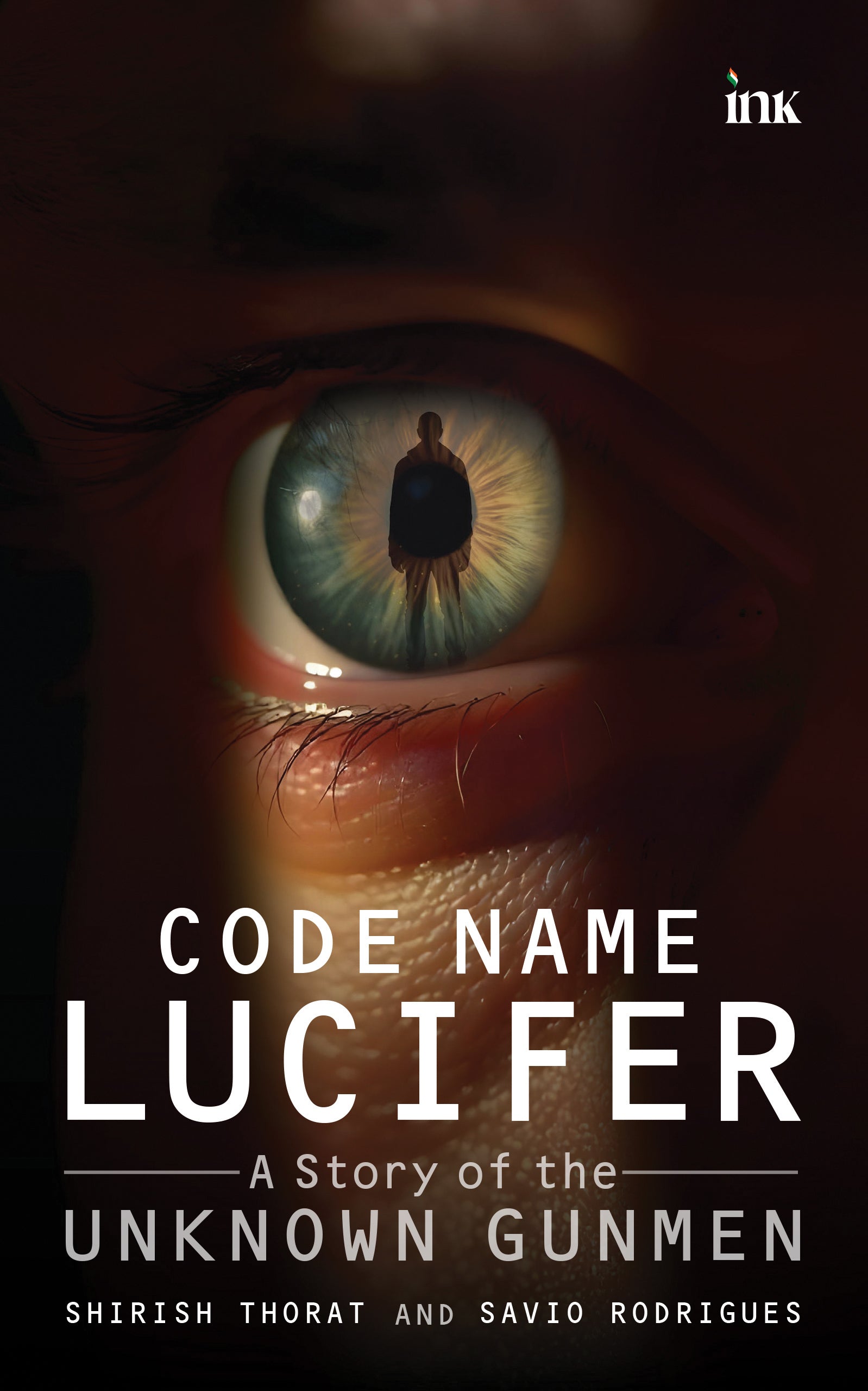 BluOne Ink Code Name Lucifer: A Story of the Unknown Gunmen by Shirish Thorat, Savio Rodrigues - Dista