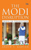 BluOne Ink The Modi Disruption: India in Transition by Arjun S. Kadian - Dista