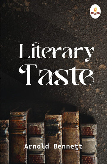Literary Taste - Arnold Bennett - Dista