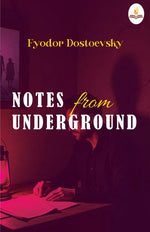 Thumbnail for Notes from Underground - Fyodor Dostoevsky - Dista