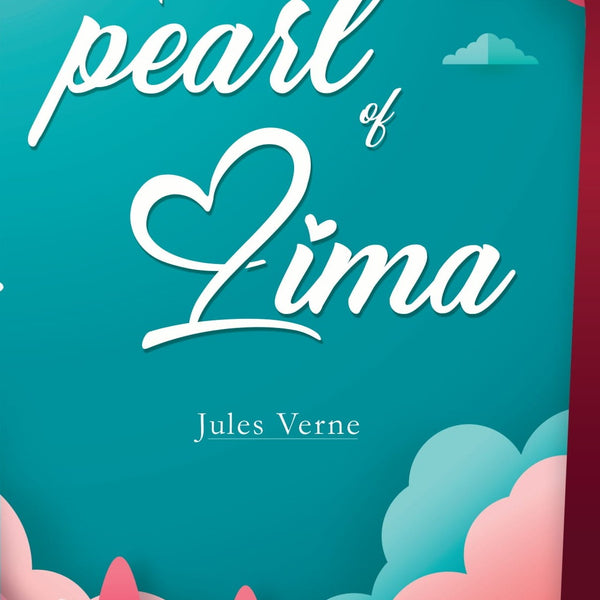 The Pearl of Lima - Jules Verne - Dista