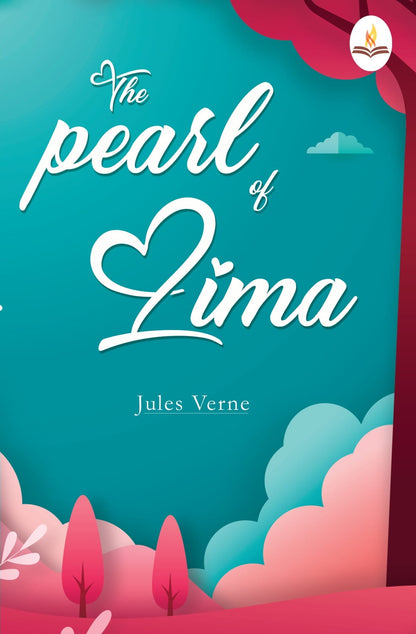 The Pearl of Lima - Jules Verne - Dista