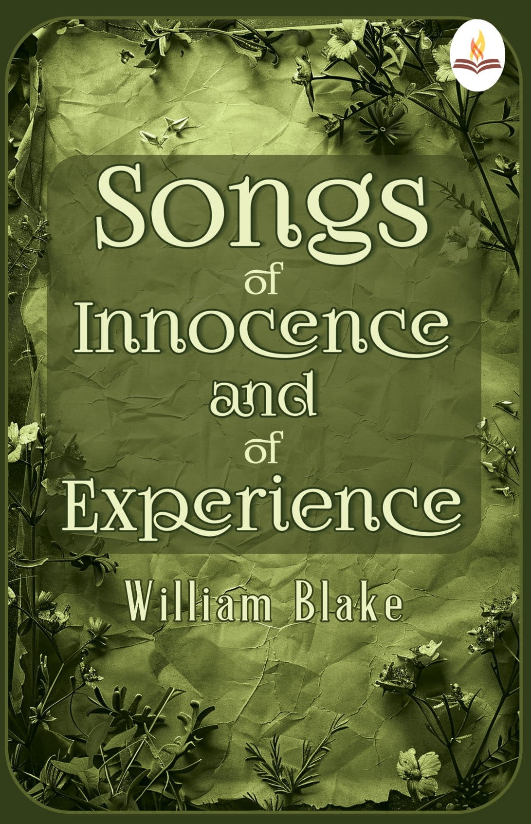 Songs of Innocence and of Experience - William Blake - Dista