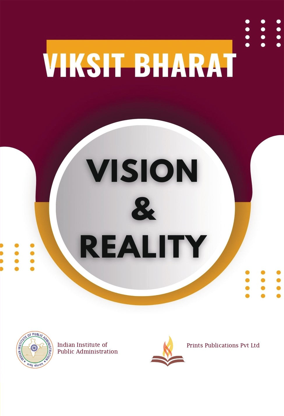 Viksit Bharat Vision & Reality - IIPA