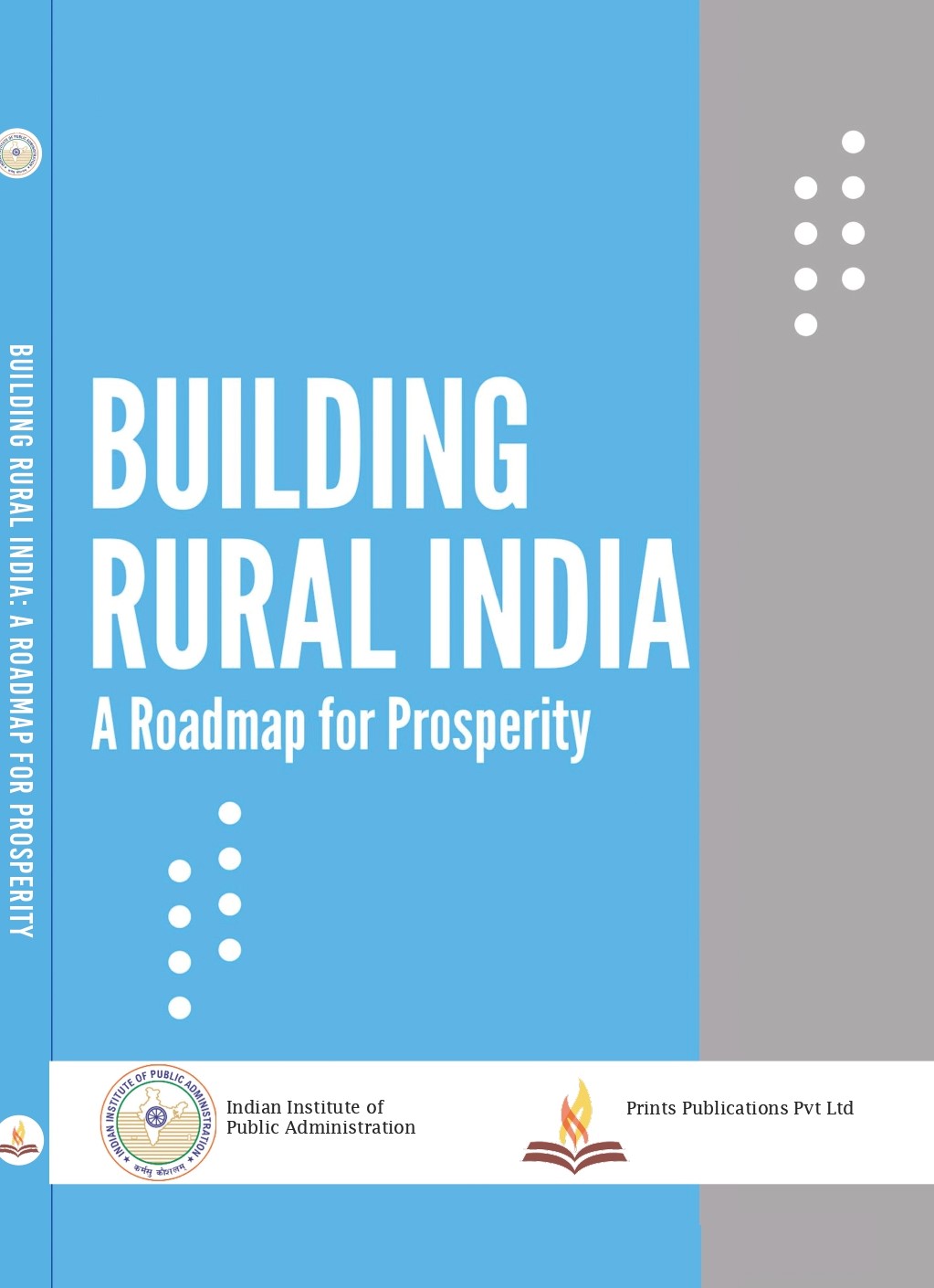 Building Rural India: A Road map for Prosperity  - Surendra Nath Tripathi and Kamla Kant Pandey - Dista