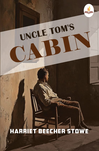 Uncle Tom's Cabin - Harriet Beecher Stowe - Dista